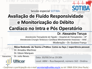 Sessão especial SOTIBA: Avaliação de Fluido Responsividade e Monitorização do Débito Cardíaco no Intra e Pós Operatório - Dr. Alexandre Teruya